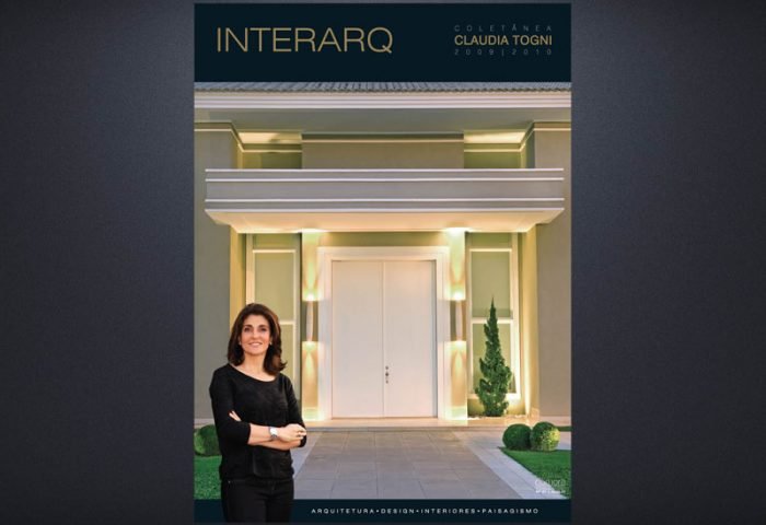 INTERARQ COLETÂNEA CLÁUDIA TOGNI – ED. 01 - Revista InterArq | Arquitetura, Decoração, Design, Paisagismo e Lifestyle