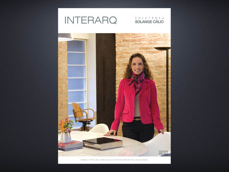 INTERARQ COLETÂNEA SOLANGE CÁLIO – ED. 02 - Revista InterArq | Arquitetura, Decoração, Design, Paisagismo e Lifestyle