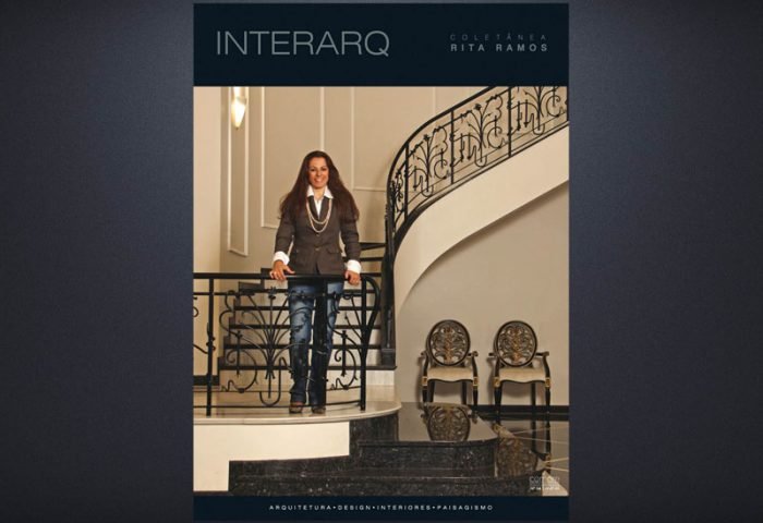 INTERARQ COLETÂNEA RITA RAMOS – ED. 04 - Revista InterArq | Arquitetura, Decoração, Design, Paisagismo e Lifestyle