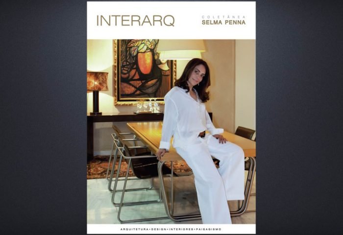 INTERARQ COLETÂNEA SELMA PENNA – ED 06 - Revista InterArq | Arquitetura, Decoração, Design, Paisagismo e Lifestyle