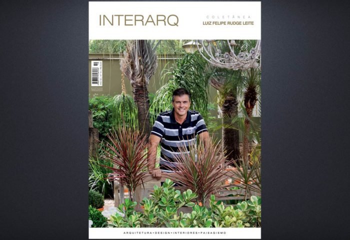 INTERARQ COLETÂNEA LUIZ FELIPE RUDGE LEITE – ED. 10 - Revista InterArq | Arquitetura, Decoração, Design, Paisagismo e Lifestyle