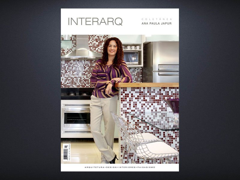 INTERARQ COLETÂNEA ANA PAULA JAPUR – ED. 13 - Revista InterArq | Arquitetura, Decoração, Design, Paisagismo e Lifestyle