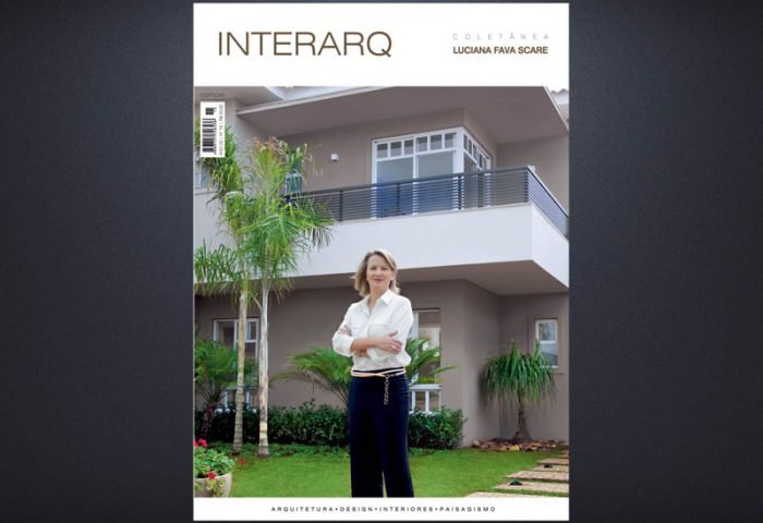 INTERARQ COLETÂNEA LUCIANA FAVA SCARE – ED. 15 - Revista InterArq | Arquitetura, Decoração, Design, Paisagismo e Lifestyle
