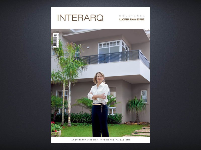 INTERARQ COLETÂNEA LUCIANA FAVA SCARE – ED. 15 - Revista InterArq | Arquitetura, Decoração, Design, Paisagismo e Lifestyle