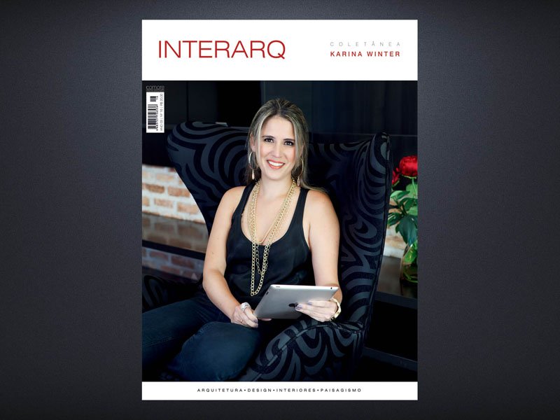 INTERARQ COLETÂNEA KARINA WINTER – ED. 16 - Revista InterArq | Arquitetura, Decoração, Design, Paisagismo e Lifestyle