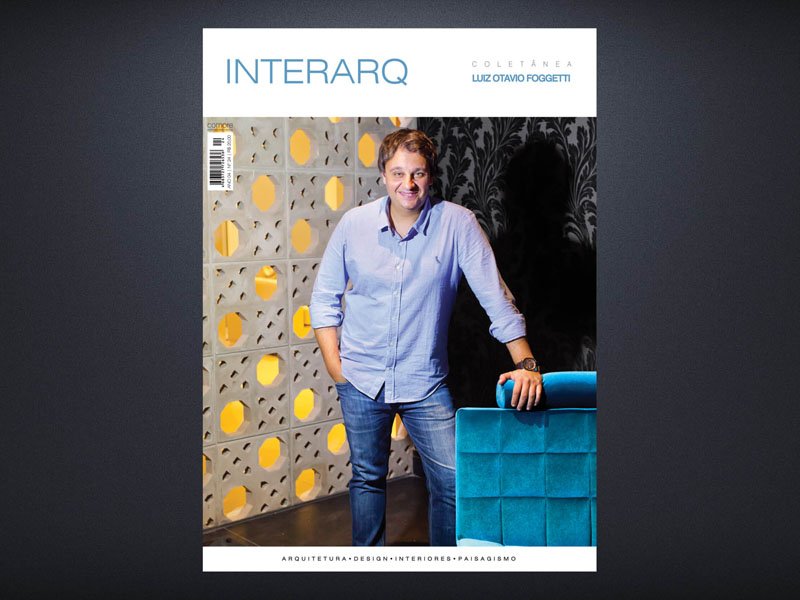 INTERARQ COLETÂNEA LUIZ OTAVIO FOGGETTI – ED. 24 - Revista InterArq | Arquitetura, Decoração, Design, Paisagismo e Lifestyle