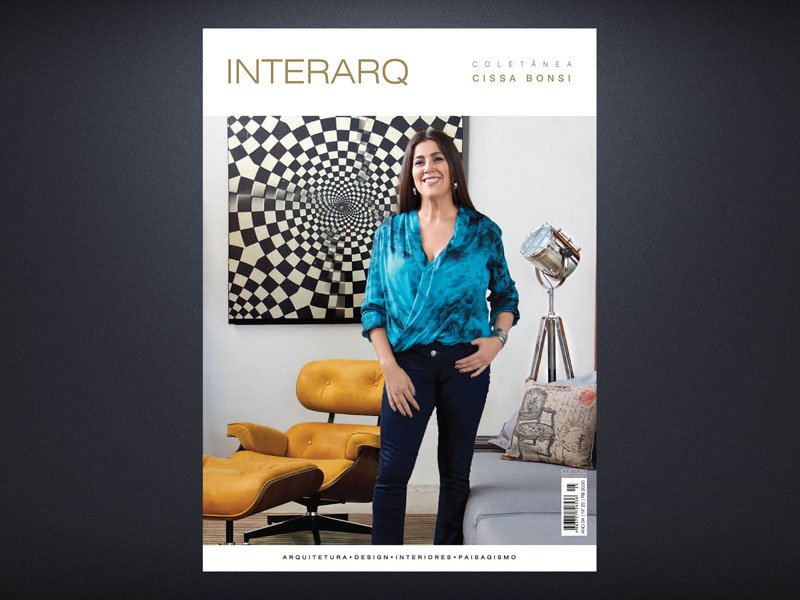 INTERARQ COLETÂNEA CISSA BONSI – ED. 25 - Revista InterArq | Arquitetura, Decoração, Design, Paisagismo e Lifestyle