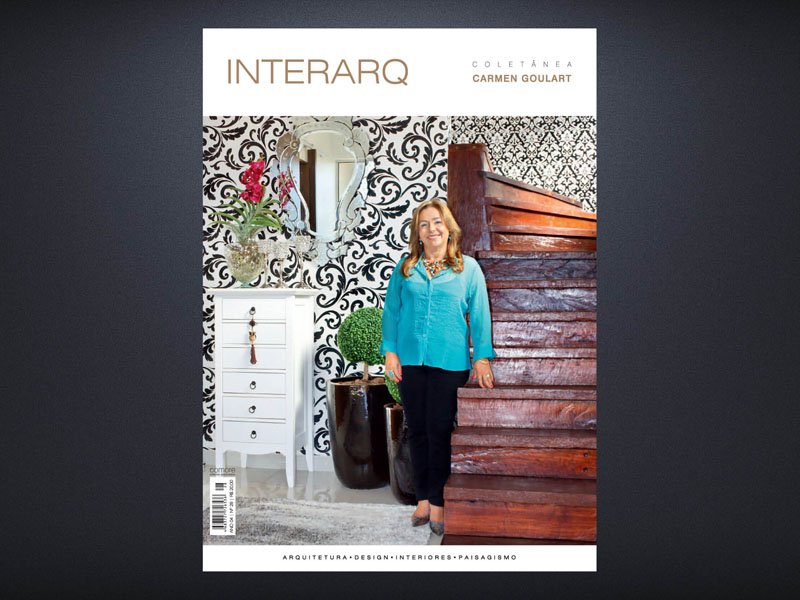 INTERARQ COLETÂNEA CARMEN GOULART – ED. 28 - Revista InterArq | Arquitetura, Decoração, Design, Paisagismo e Lifestyle