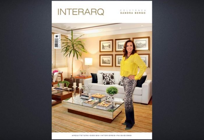 INTERARQ COLETÂNEA SANDRA BERGO – ED. 36 - Revista InterArq | Arquitetura, Decoração, Design, Paisagismo e Lifestyle