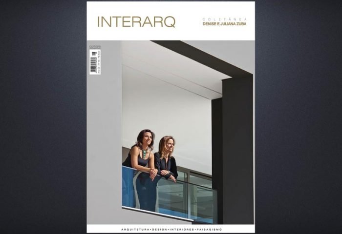 INTERARQ COLETÂNEA DENISE E JULIANA ZUBA – ED. 48 - Revista InterArq | Arquitetura, Decoração, Design, Paisagismo e Lifestyle
