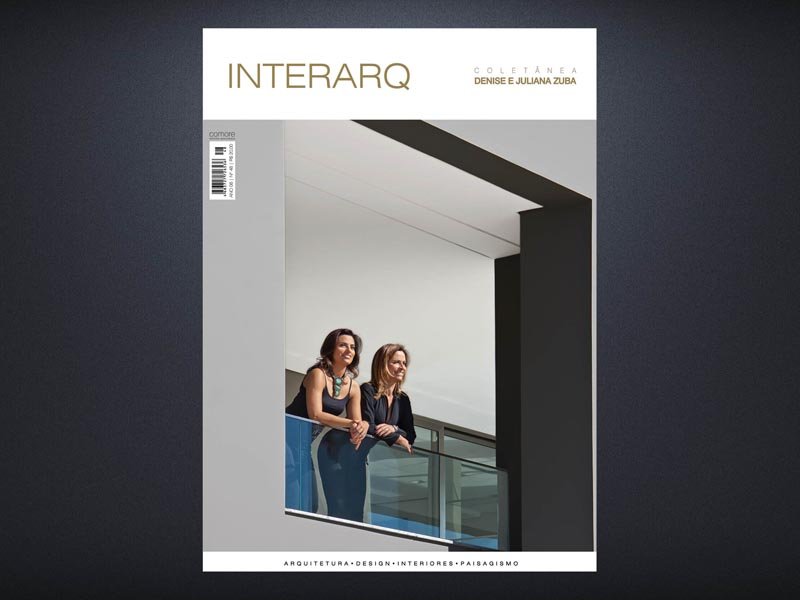 INTERARQ COLETÂNEA DENISE E JULIANA ZUBA – ED. 48 - Revista InterArq | Arquitetura, Decoração, Design, Paisagismo e Lifestyle