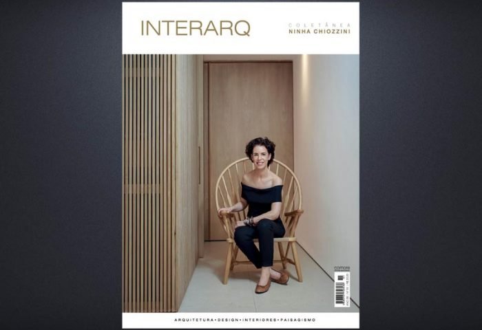 INTERARQ COLETÂNEA NINHA CHIOZZINI ED. 51 - Revista InterArq | Arquitetura, Decoração, Design, Paisagismo e Lifestyle