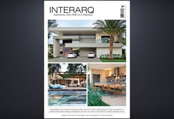 INTERARQ ESPECIAL RIO PRETO E REGIÃO – ED 01 - Revista InterArq | Arquitetura, Decoração, Design, Paisagismo e Lifestyle