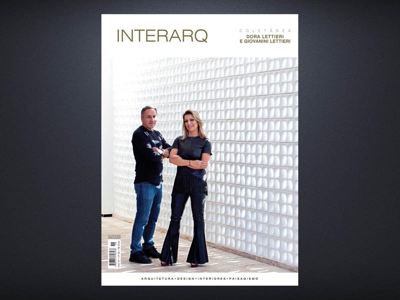 INTERARQ COLETÂNEA DORA LETTIERI E GIOVANINI LETTIERI – ED. 58 - Revista InterArq | Arquitetura, Decoração, Design, Paisagismo e Lifestyle
