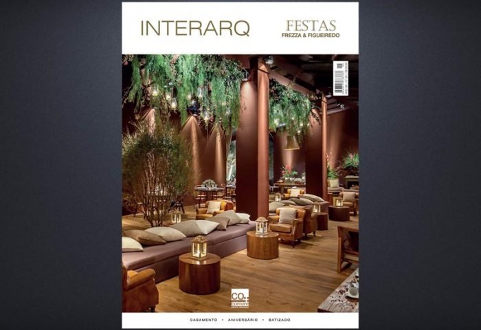 INTERARQ FESTAS FREZZA & FIGUEIREDO – ED. 05 - Revista InterArq | Arquitetura, Decoração, Design, Paisagismo e Lifestyle
