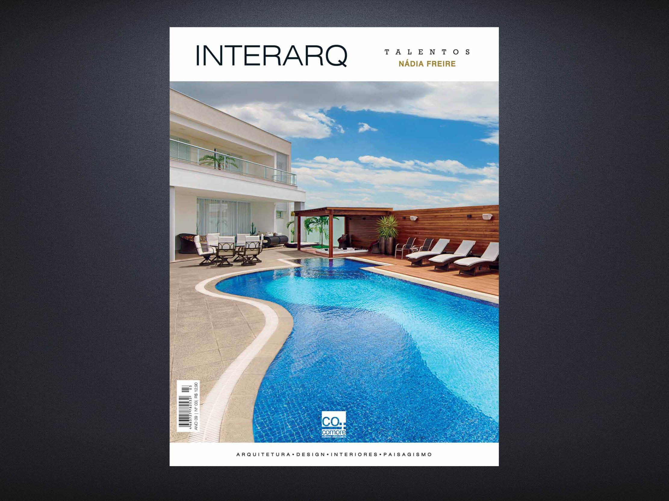 INTERARQ TALENTOS NÁDIA FREIRE – ED 03 - Revista InterArq | Arquitetura, Decoração, Design, Paisagismo e Lifestyle