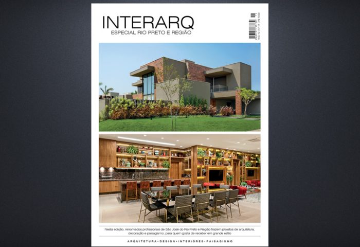 INTERARQ ESPECIAL RIO PRETO E REGIÃO – ED 11 - Revista InterArq | Arquitetura, Decoração, Design, Paisagismo e Lifestyle