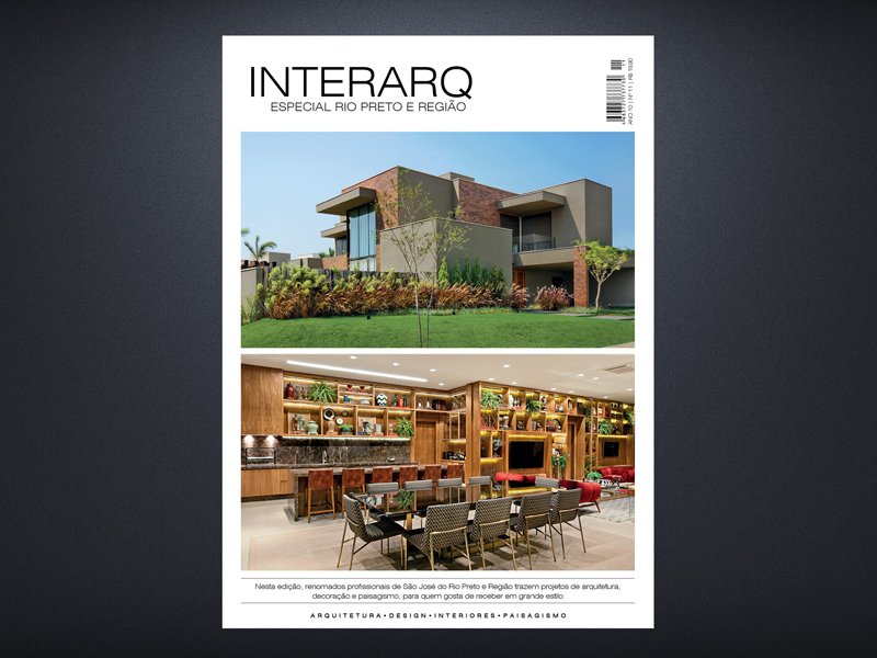 INTERARQ ESPECIAL RIO PRETO E REGIÃO – ED 11 - Revista InterArq | Arquitetura, Decoração, Design, Paisagismo e Lifestyle