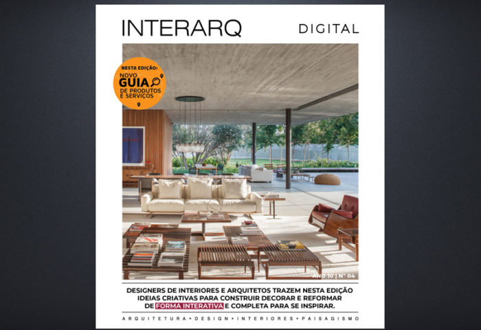 INTERARQ DIGITAL 04 - Revista InterArq | Arquitetura, Decoração, Design, Paisagismo e Lifestyle