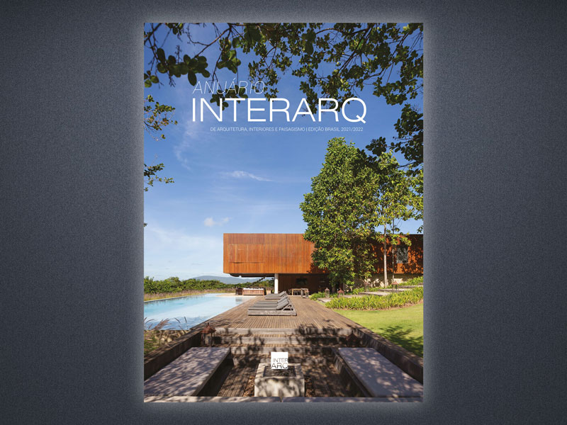 ANUÁRIO INTERARQ DE ARQUITETURA, INTERIORES E PAISAGISMO 2021/2022 - Revista InterArq | Arquitetura, Decoração, Design, Paisagismo e Lifestyle
