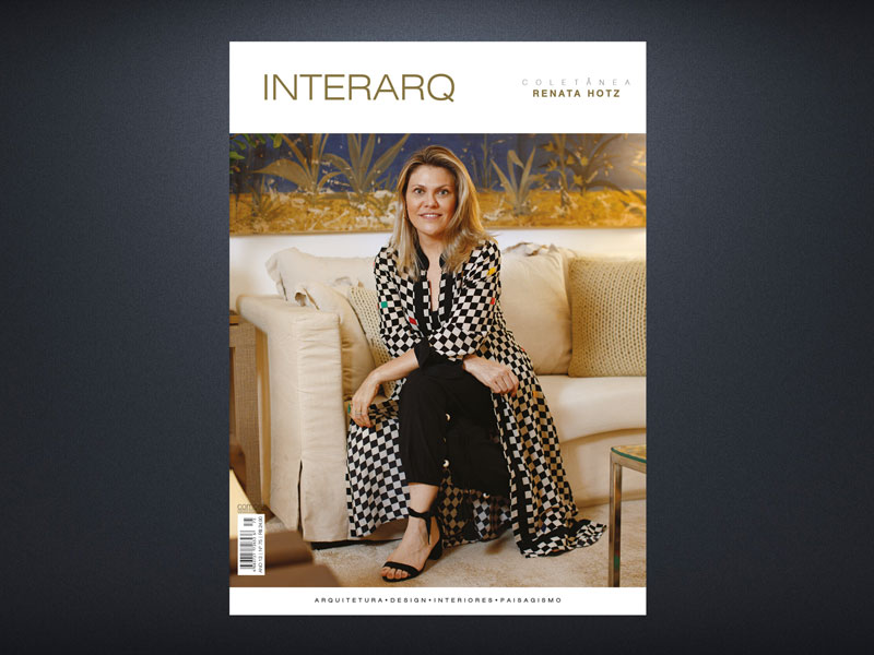 INTERARQ COLETÂNEA RENATA HOTZ – ED. 75 - Revista InterArq | Arquitetura, Decoração, Design, Paisagismo e Lifestyle