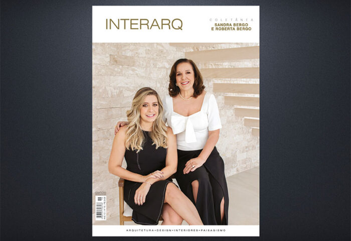 COLETÂNEA SANDRA BERGO E ROBERTA BERGO – ED. 76 - Revista InterArq | Arquitetura, Decoração, Design, Paisagismo e Lifestyle