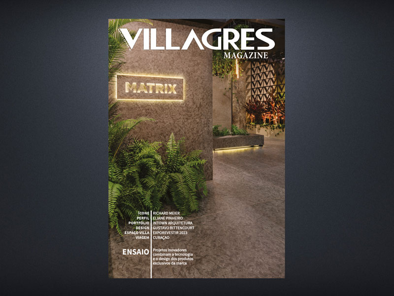 VILLAGRES MAGAZINE – ED 19 - Revista InterArq | Arquitetura, Decoração, Design, Paisagismo e Lifestyle