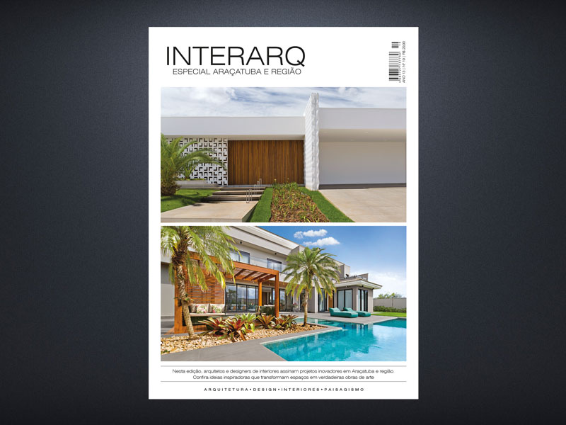 INTERARQ ESPECIAL ARAÇATUBA E REGIÃO – ED 19 - Revista InterArq | Arquitetura, Decoração, Design, Paisagismo e Lifestyle