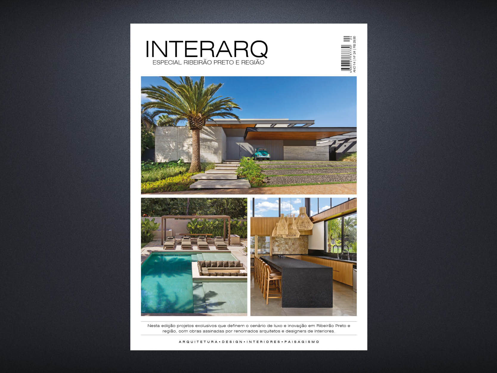 INTERARQ ESPECIAL RIBEIRÃO PRETO E REGIÃO ED. 24 - Revista InterArq | Arquitetura, Decoração, Design, Paisagismo e Lifestyle