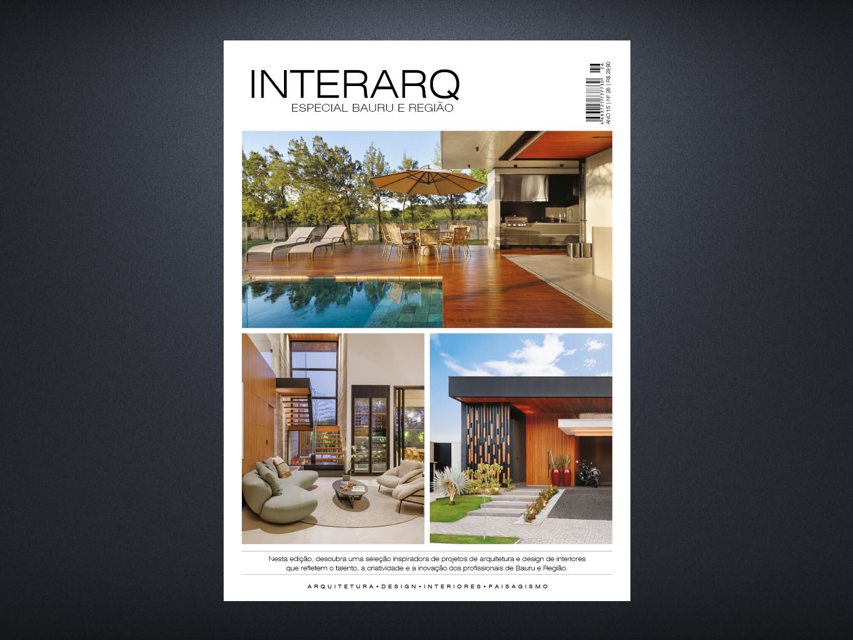 INTERARQ ESPECIAL BAURU E REGIÃO ED. 26 - Revista InterArq | Arquitetura, Decoração, Design, Paisagismo e Lifestyle