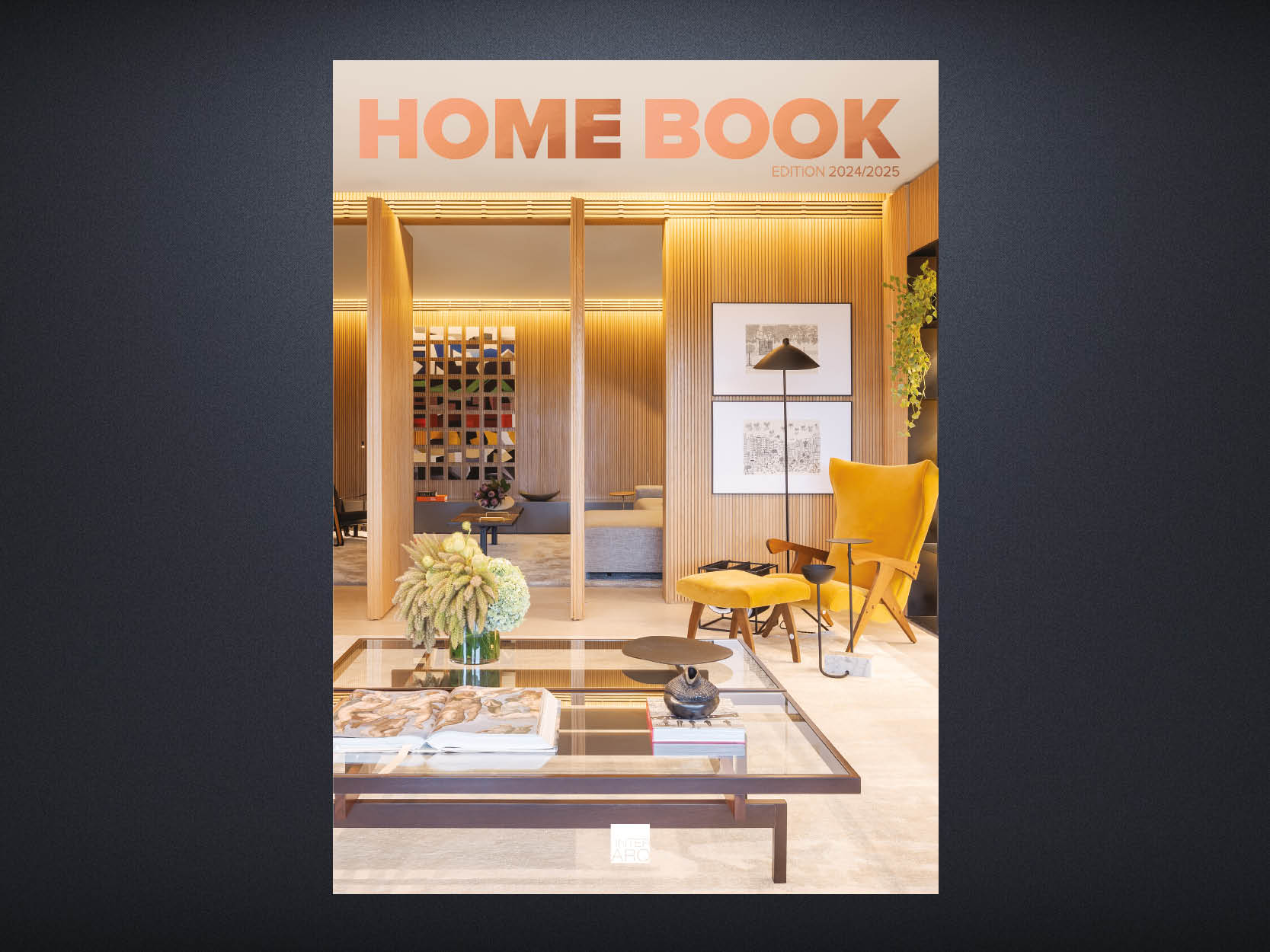 HOMEBOOK EDITION 2024/2025 - Revista InterArq | Arquitetura, Decoração, Design, Paisagismo e Lifestyle